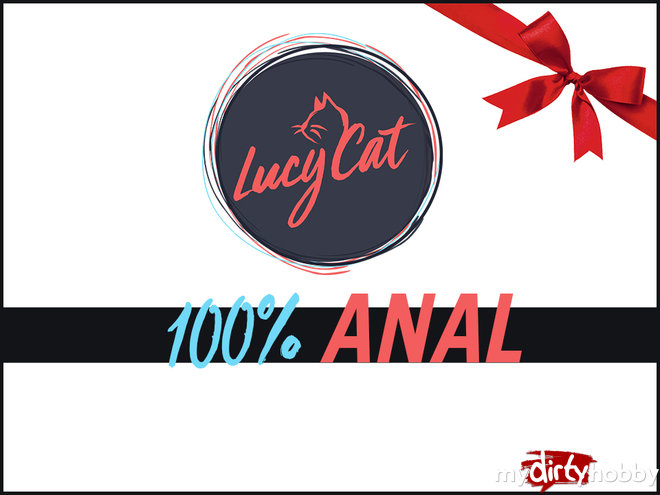 100% Anal - More Not! | Lucy Cat