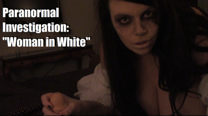 Paranormal Investigation: Woman In White